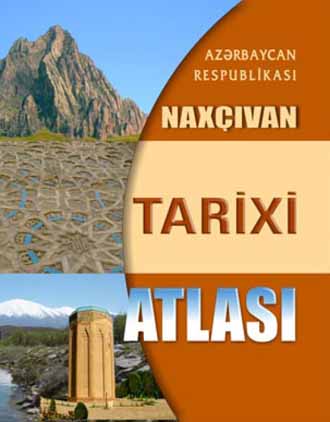 Naxçıvan Tarixi Atlası - Vasif Talıbov